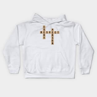 Scrabble - Respect Every Person Kids Hoodie